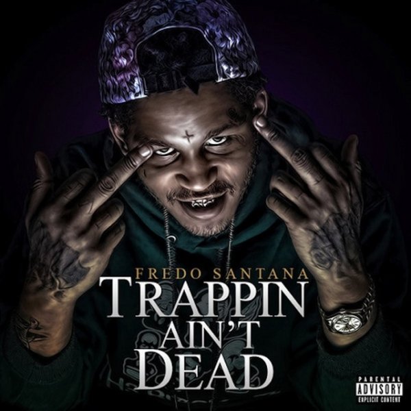 Trappin' Ain't Dead Album 