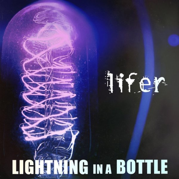 Lightning in a Bottle Album 