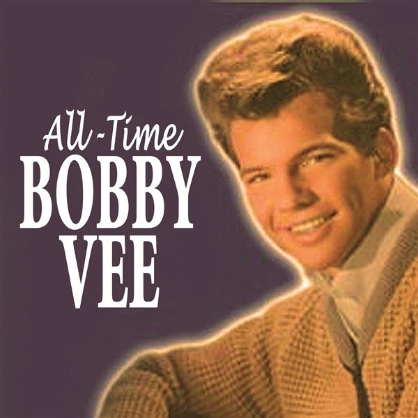 All-Time Bobby Vee Album 