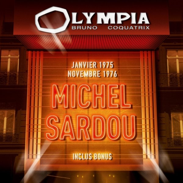 Michel Sardou Olympia 1975 & 1976, 2016