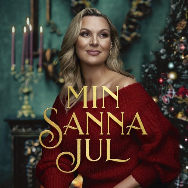 Sanna Nielsen Min Sanna jul, 2021