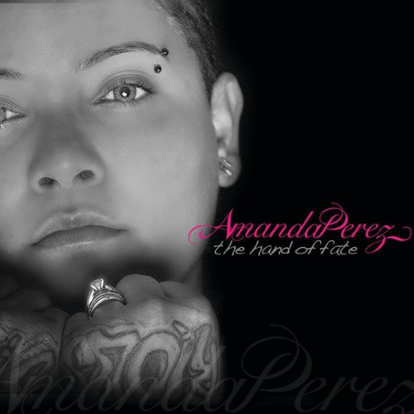 Amanda Perez The Hand Of Fate, 2007