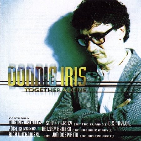 Donnie Iris Together Alone, 1999