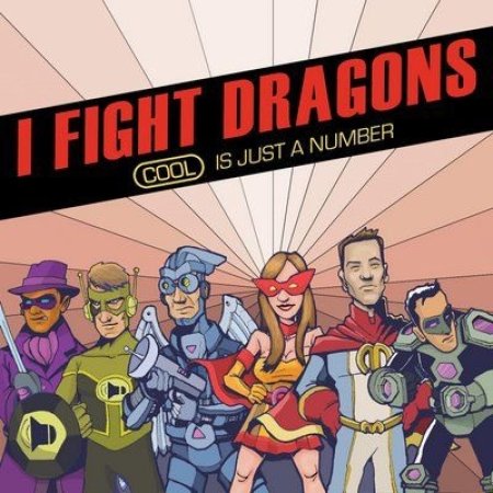 I Fight Dragons Cool Is Just A Number EP, 2009