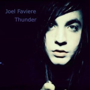 Joel Faviere -Thunder Album 