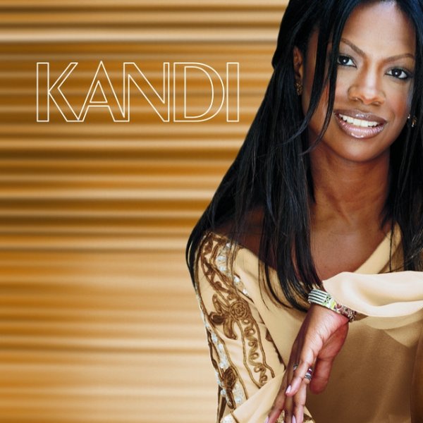 Kandi Hey Kandi..., 2000