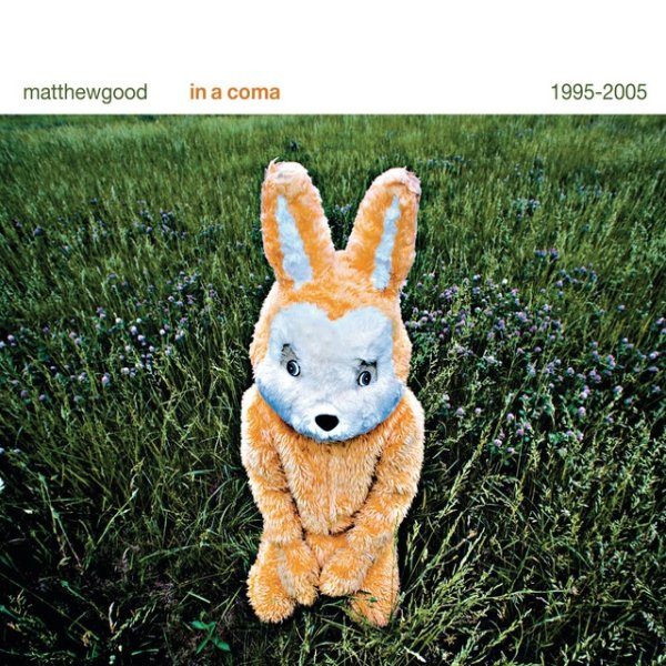 In A Coma - The Best of Matthew Good 1995 - 2005 Album 