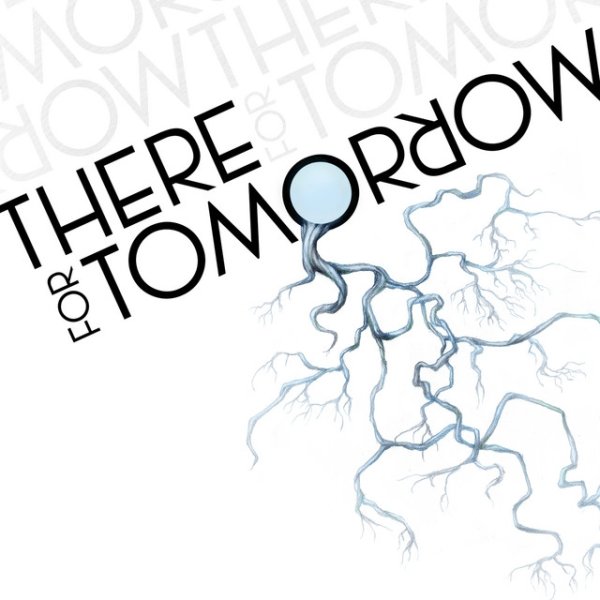 There For Tomorrow Album 