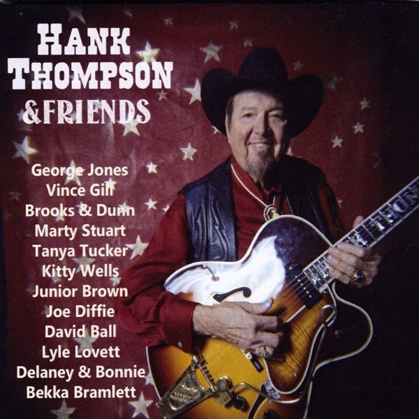 Hank Thompson Hank Thompson & Friends, 2018