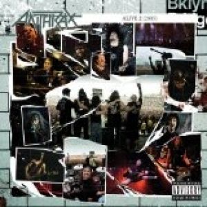 Anthrax Alive 2: The Music, 2005