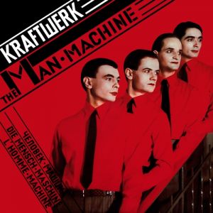 Kraftwerk The Man-Machine, 1978