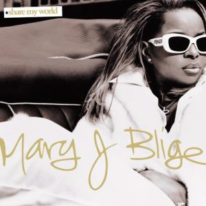 Mary J. Blige Share My World, 1997