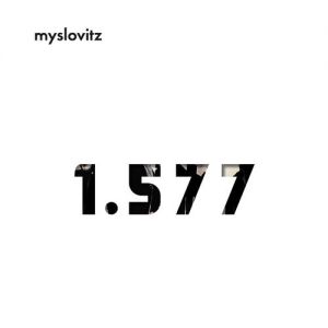 Myslovitz 1.577, 2013