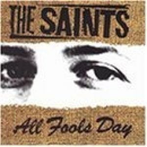 The Saints All Fools Day, 1986