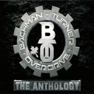 Bachman-Turner Overdrive The Anthology, 1993