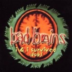 Bad Brains I & I Survived, 2002