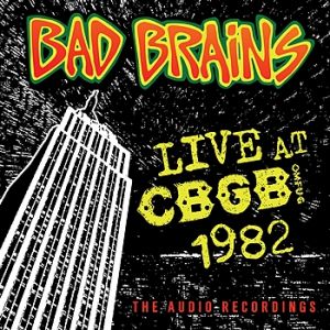 Bad Brains Live at CBGB 1982, 2006