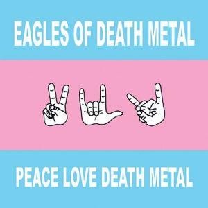 Peace, Love, Death Metal Album 