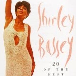 Shirley Bassey 20 of the Best, 2003