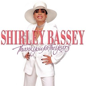 Shirley Bassey Thank You for the Years, 2003