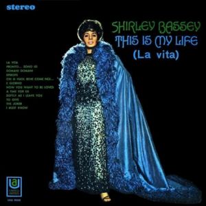 Shirley Bassey This Is My Life (La vita), 1968