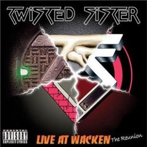 Twisted Sister Live At Wacken: The Reunion, 2005
