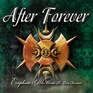 After Forever Emphasis/Who Wants to Live Forever, 2002
