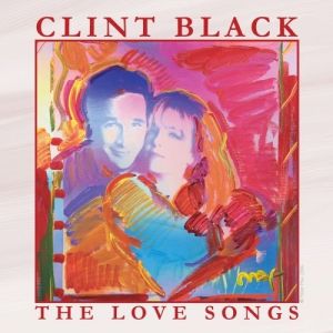 Clint Black The Love Songs, 2007