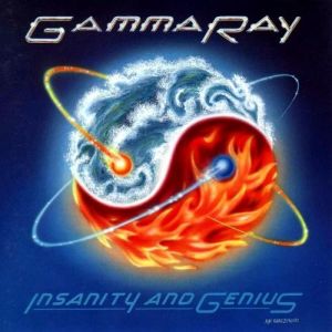 Gamma Ray Insanity and Genius, 1993