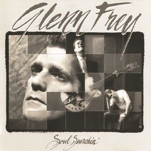 Glenn Frey Soul Searchin', 1988