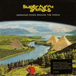 Super Furry Animals (Drawing) Rings Around the World, 2001