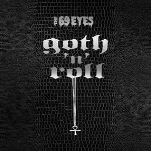 The 69 Eyes Goth N' Roll, 2008
