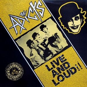 The Adicts Live and Loud, 1987