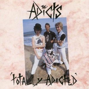 The Adicts Totally Adicted, 1992