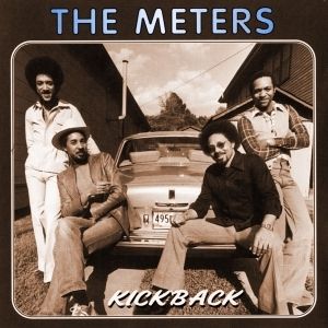 The Meters Kickback, 2001
