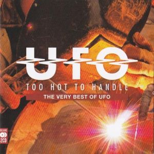 UFO Too Hot to Handle: The Very Best of UFO, 2012