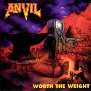 Anvil Worth the Weight, 1992