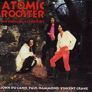 Atomic Rooster Anthology 1969-81, 2015