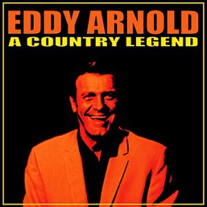 Eddy Arnold A Country Legend, 2000