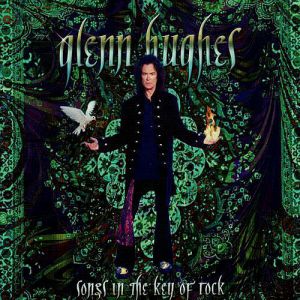 Glenn Hughes Songs in the Key of Rock, 2003