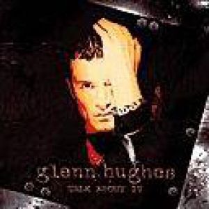 Glenn Hughes Talk About It EP, 1997