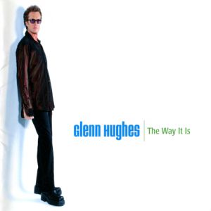 Glenn Hughes The Way It Is, 1999