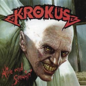 Krokus Alive and Screamin', 1986