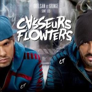 Orelsan Orelsan et Gringe sont les Casseurs Flowters, 2013