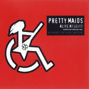 Pretty Maids Alive At Least, 2003