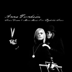 Anna Ternheim Lovers Dream & More Music for Psychotic Lovers, 2007