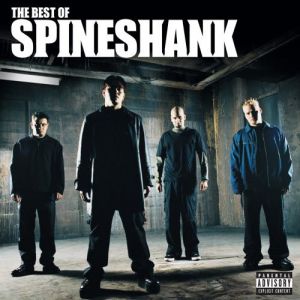 Spineshank The Best of Spineshank, 2008