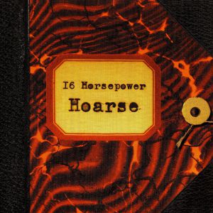 16 Horsepower Hoarse, 2000