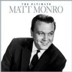 Matt Monro The Ultimate, 2005