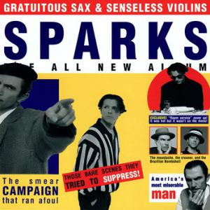 Gratuitous Sax & Senseless Violins Album 